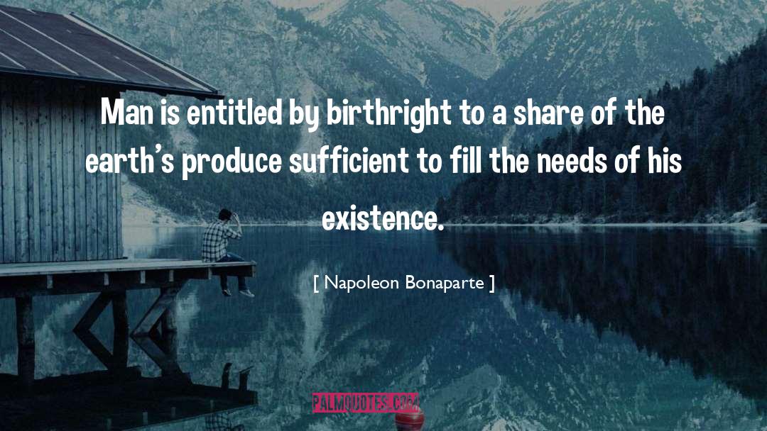 Birthright quotes by Napoleon Bonaparte