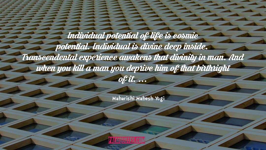 Birthright quotes by Maharishi Mahesh Yogi