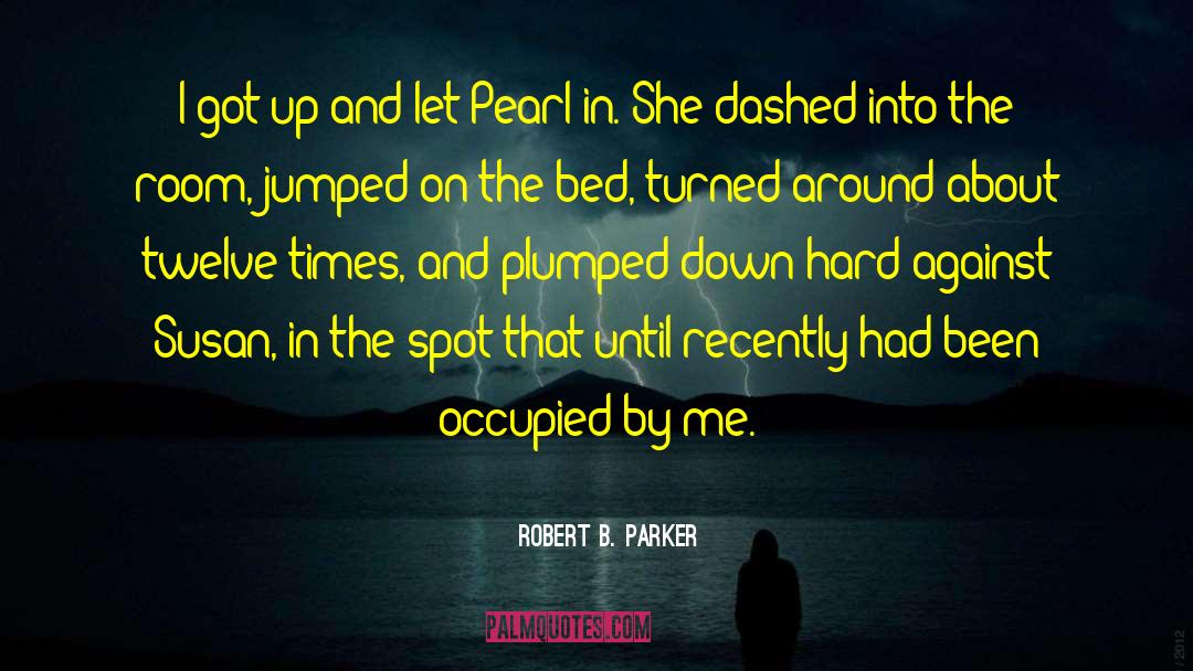 Birthstone Pearl quotes by Robert B. Parker