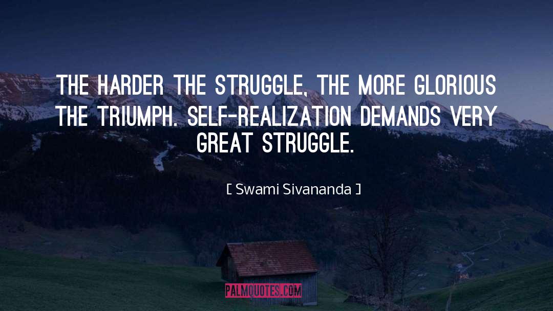 Birtwistle Triumph quotes by Swami Sivananda