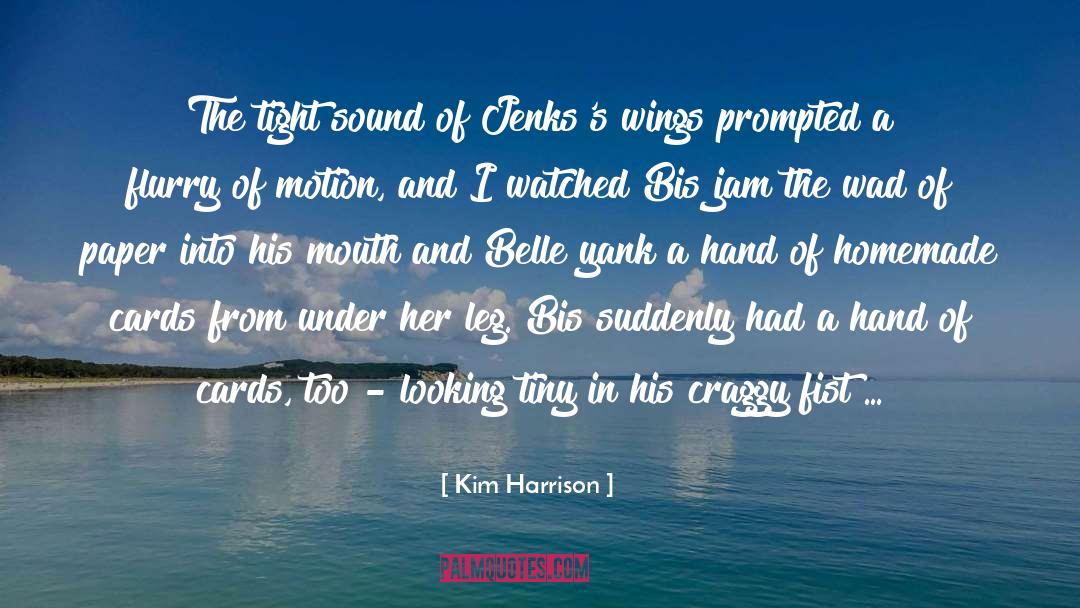 Bis quotes by Kim Harrison