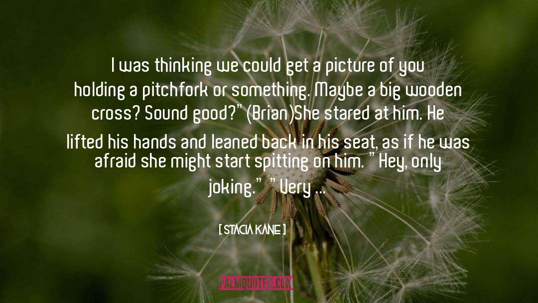 Bisaya Love Jokes quotes by Stacia Kane
