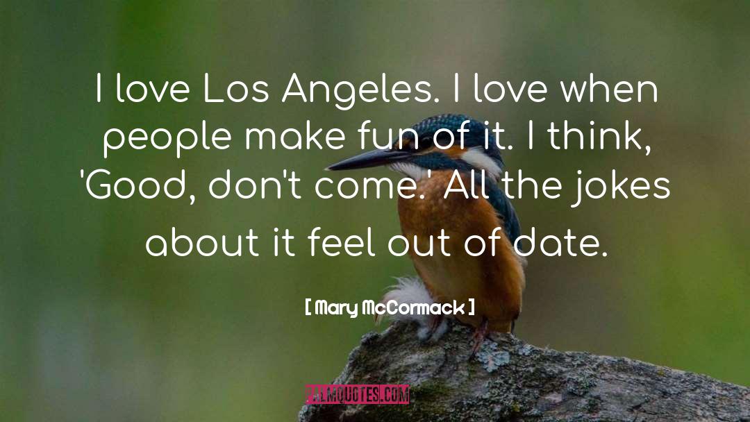 Bisaya Love Jokes quotes by Mary McCormack