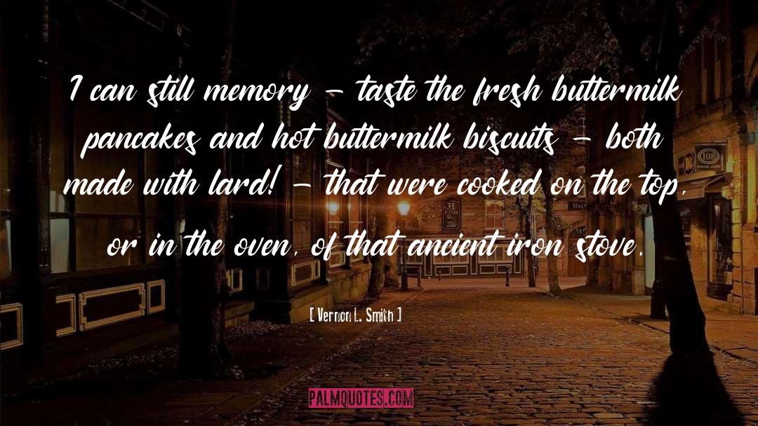 Biscuits quotes by Vernon L. Smith