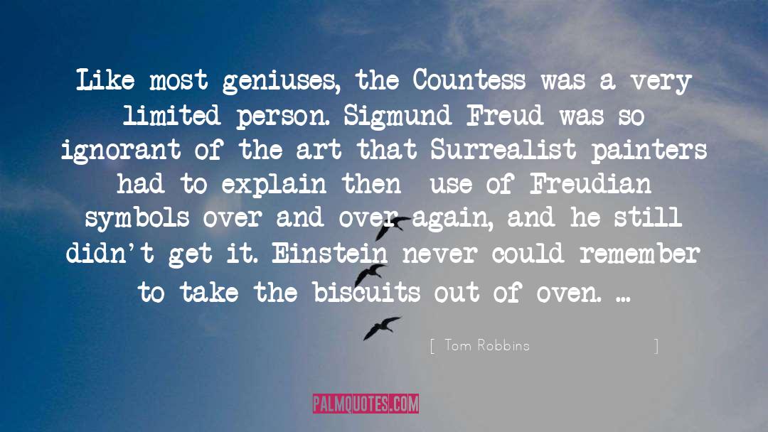 Biscuits quotes by Tom Robbins