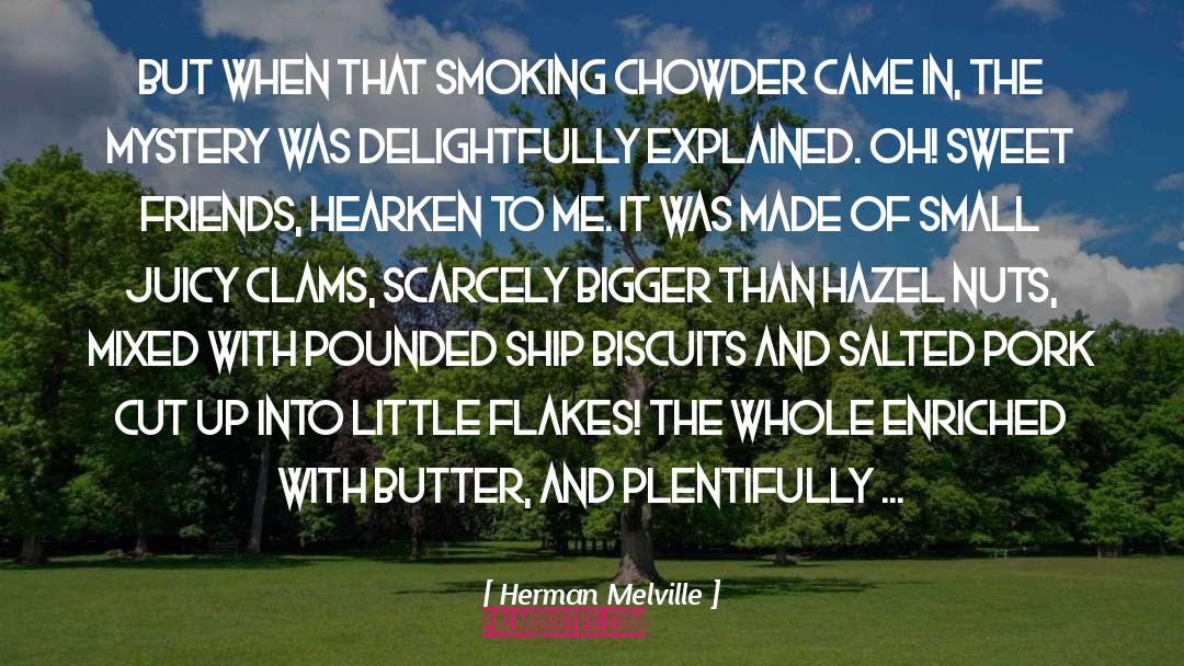 Biscuits quotes by Herman Melville