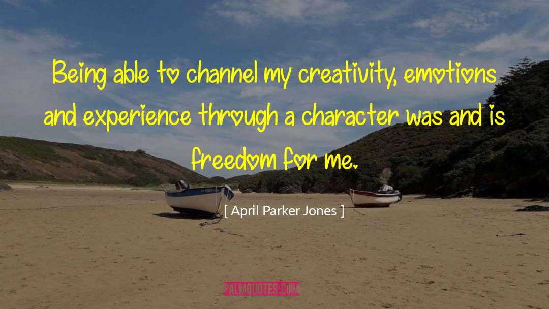 Bisexual Character quotes by April Parker Jones