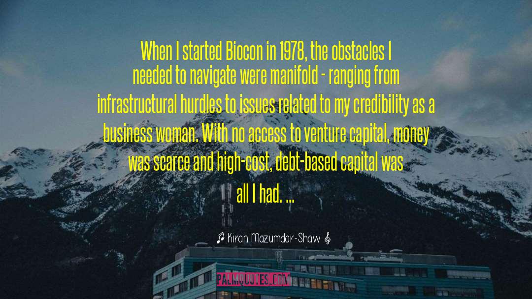 Bisexual Issues quotes by Kiran Mazumdar-Shaw