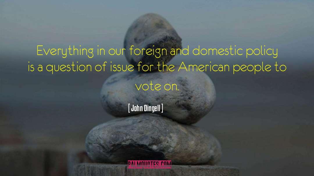 Bisexual Issues quotes by John Dingell