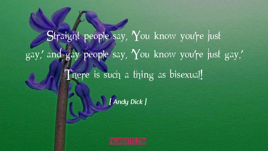 Bisexual quotes by Andy Dick