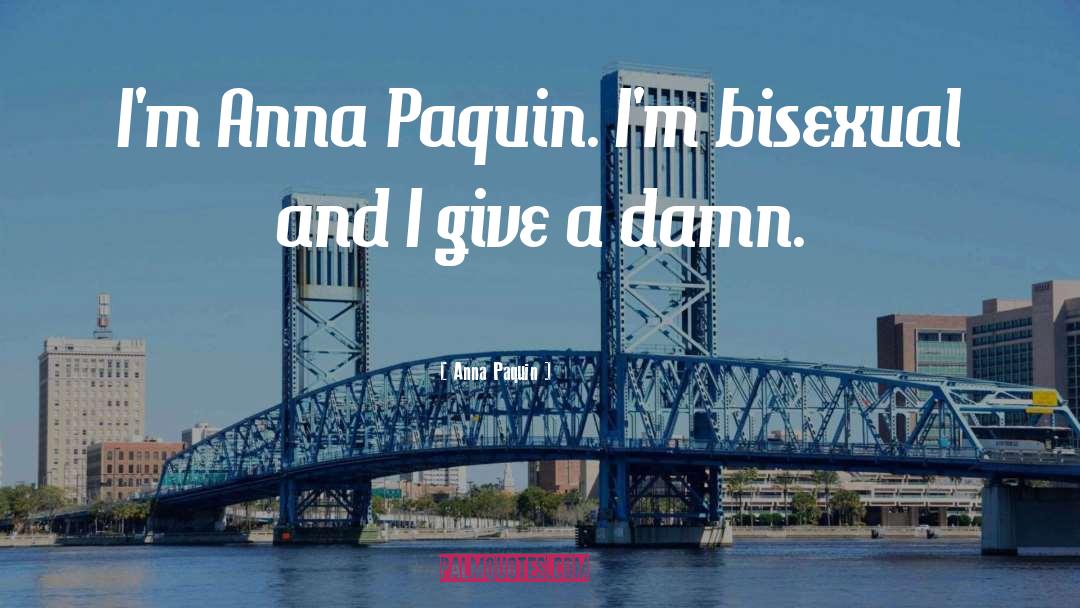 Bisexual quotes by Anna Paquin