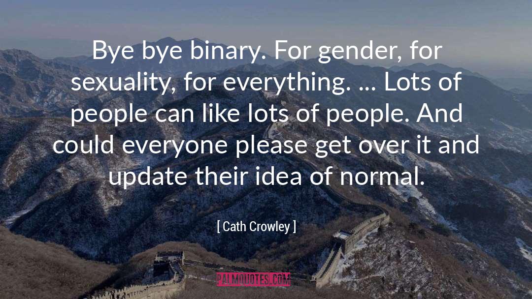 Bisexual quotes by Cath Crowley