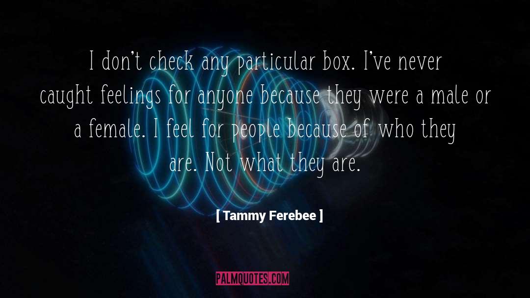 Bisexuality quotes by Tammy Ferebee