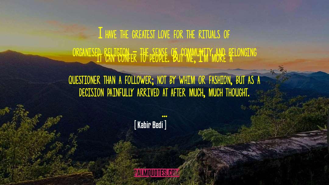 Bishan Bedi quotes by Kabir Bedi