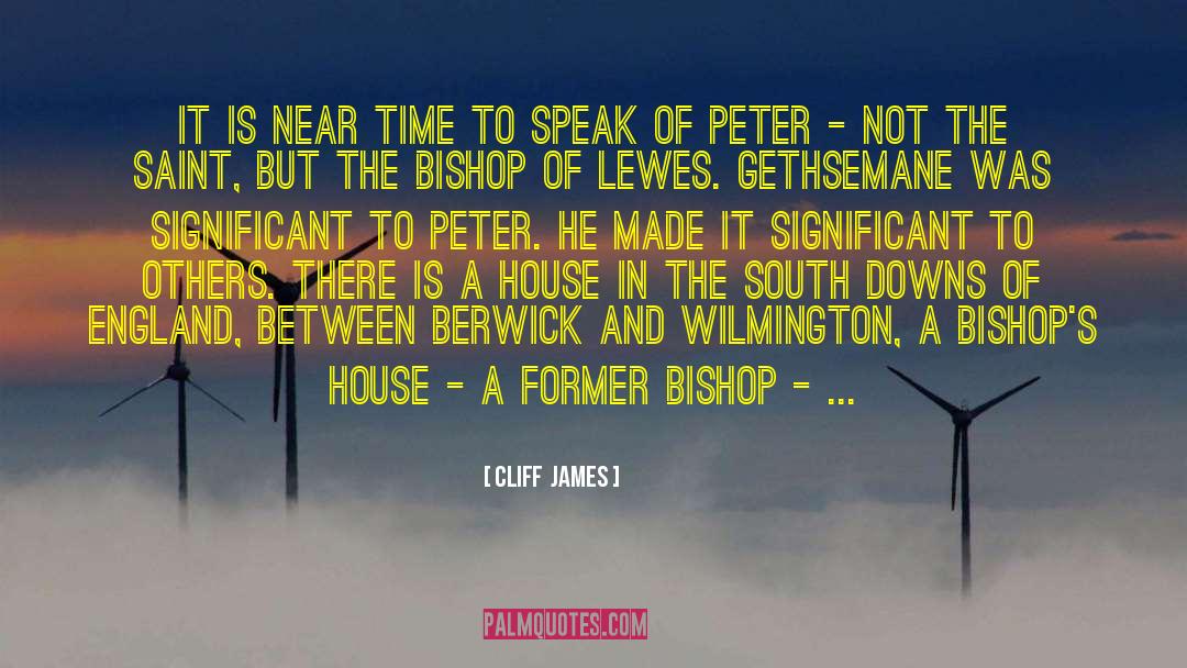 Bishop Peter Ball quotes by Cliff  James