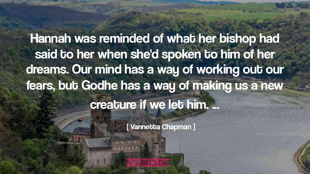 Bishop quotes by Vannetta Chapman