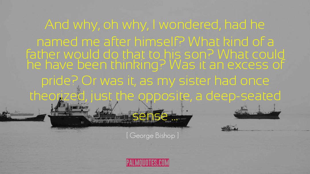 Bishop quotes by George Bishop