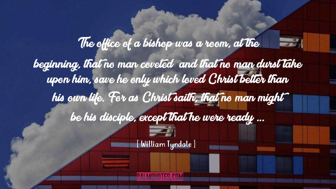 Bishop quotes by William Tyndale