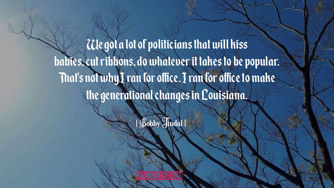 Bisland Louisiana quotes by Bobby Jindal