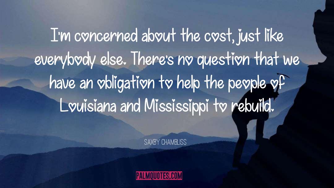 Bisland Louisiana quotes by Saxby Chambliss