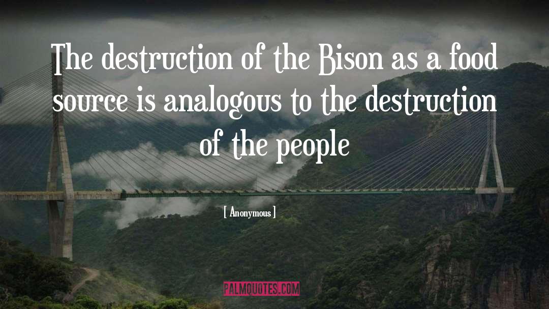 Bison quotes by Anonymous