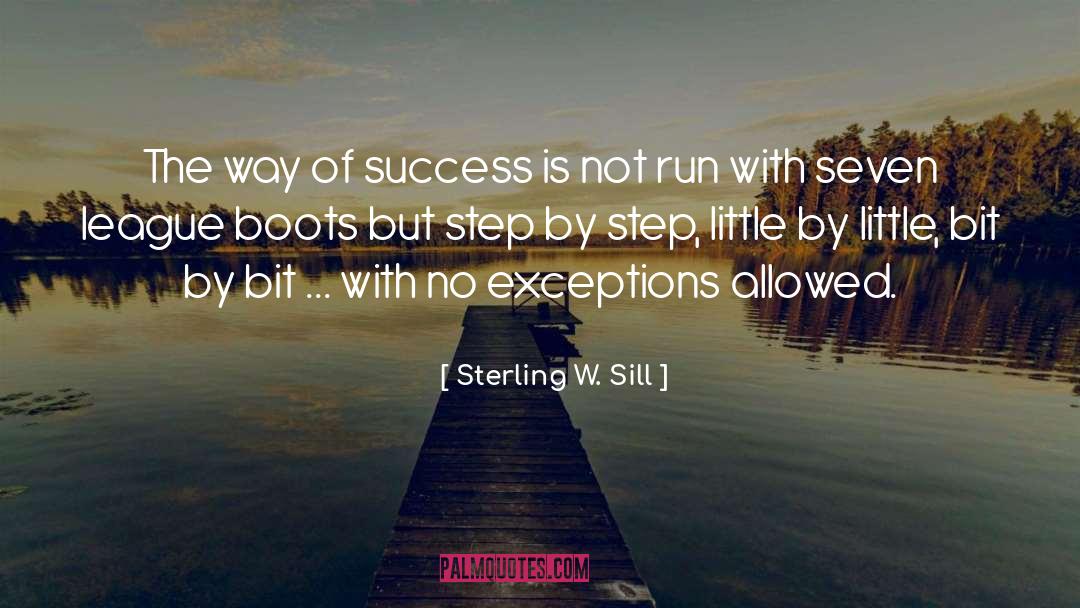 Bit By Bit quotes by Sterling W. Sill