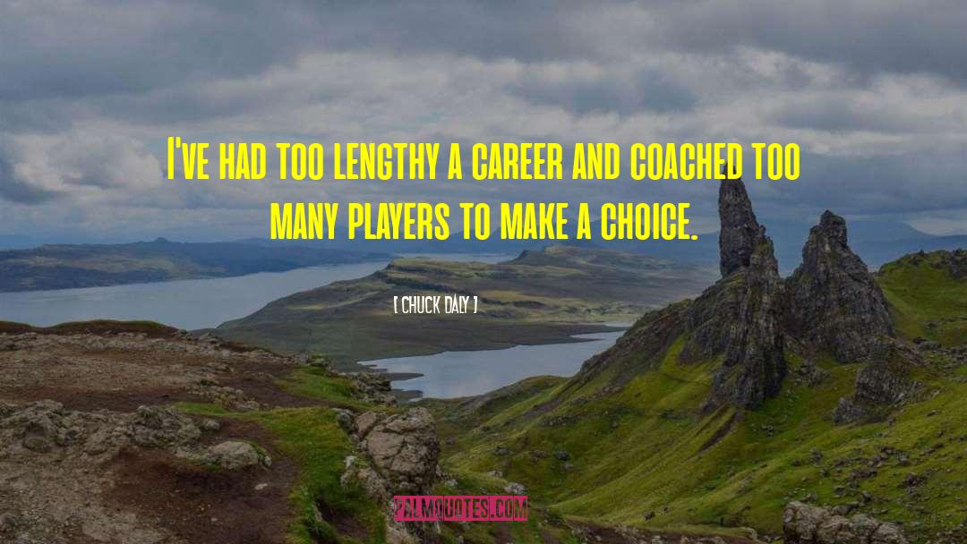 Bit Players quotes by Chuck Daly