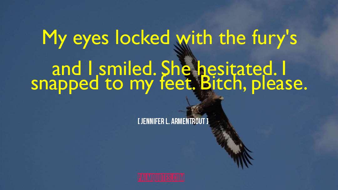 Bitch Mix quotes by Jennifer L. Armentrout