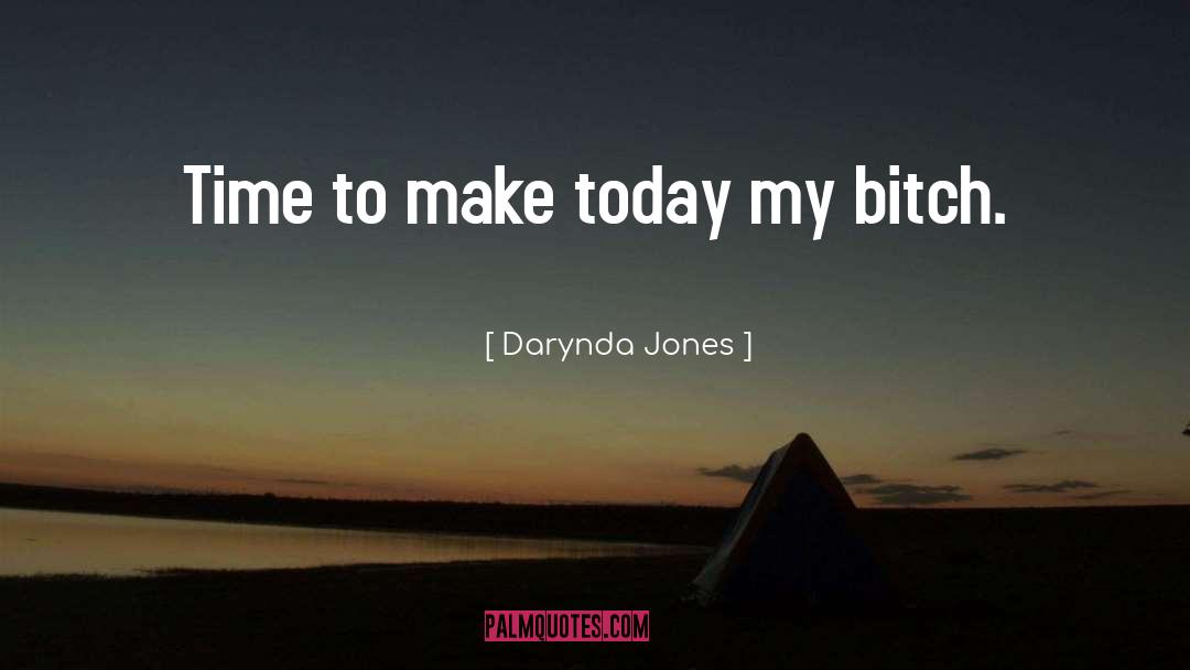 Bitch quotes by Darynda Jones