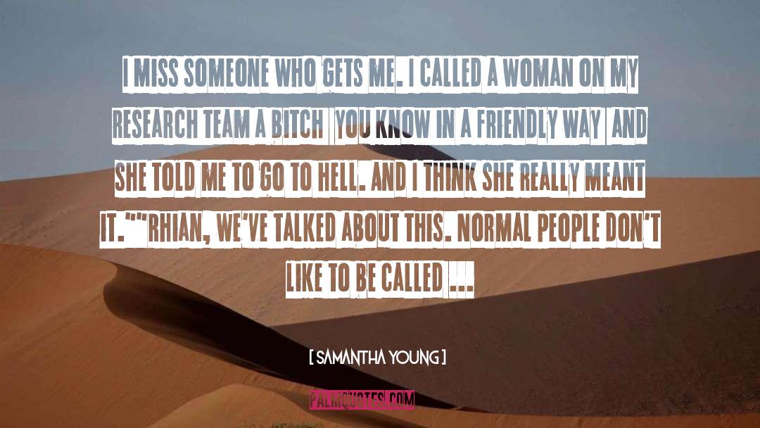 Bitch quotes by Samantha Young