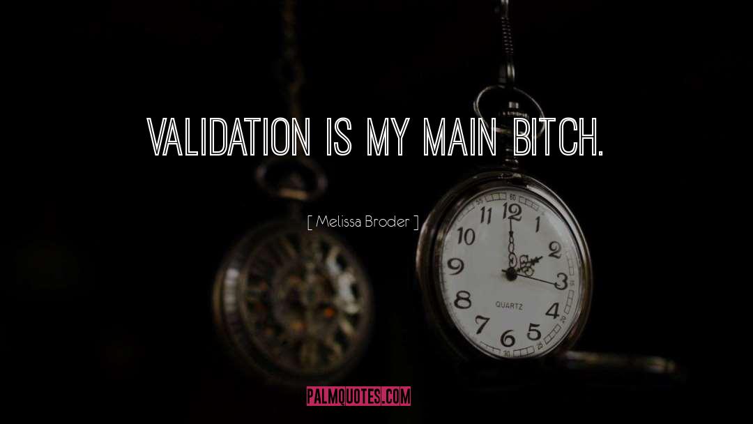 Bitch quotes by Melissa Broder