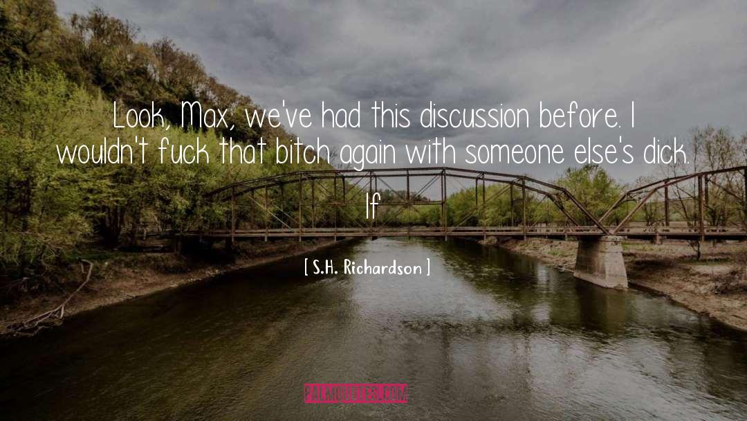 Bitch quotes by S.H. Richardson