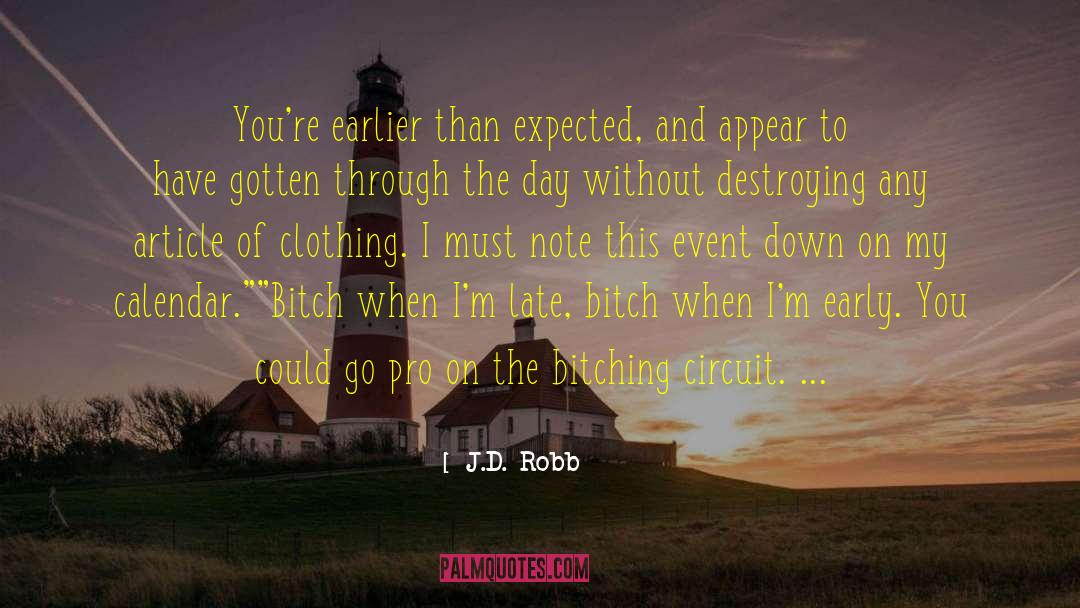 Bitching quotes by J.D. Robb