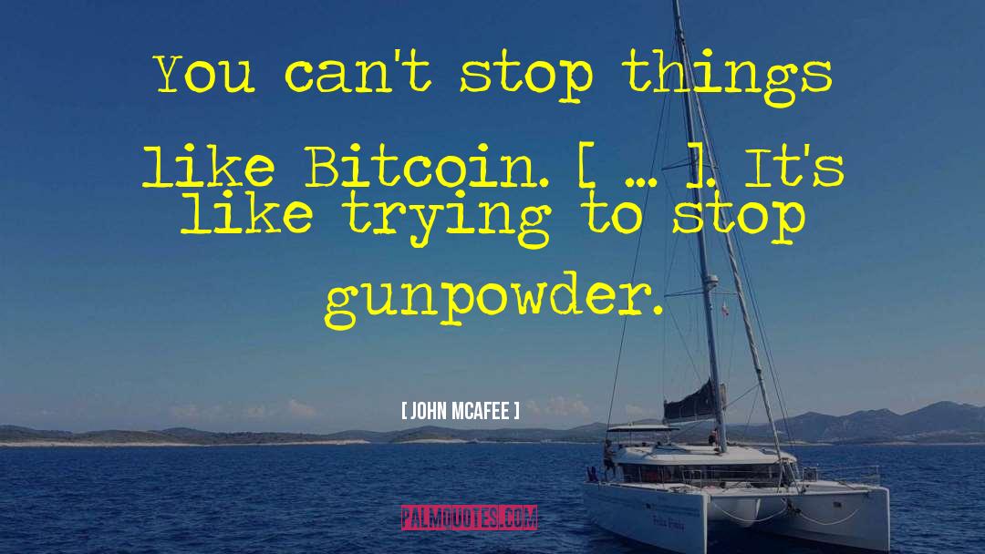 Bitcoin quotes by John McAfee