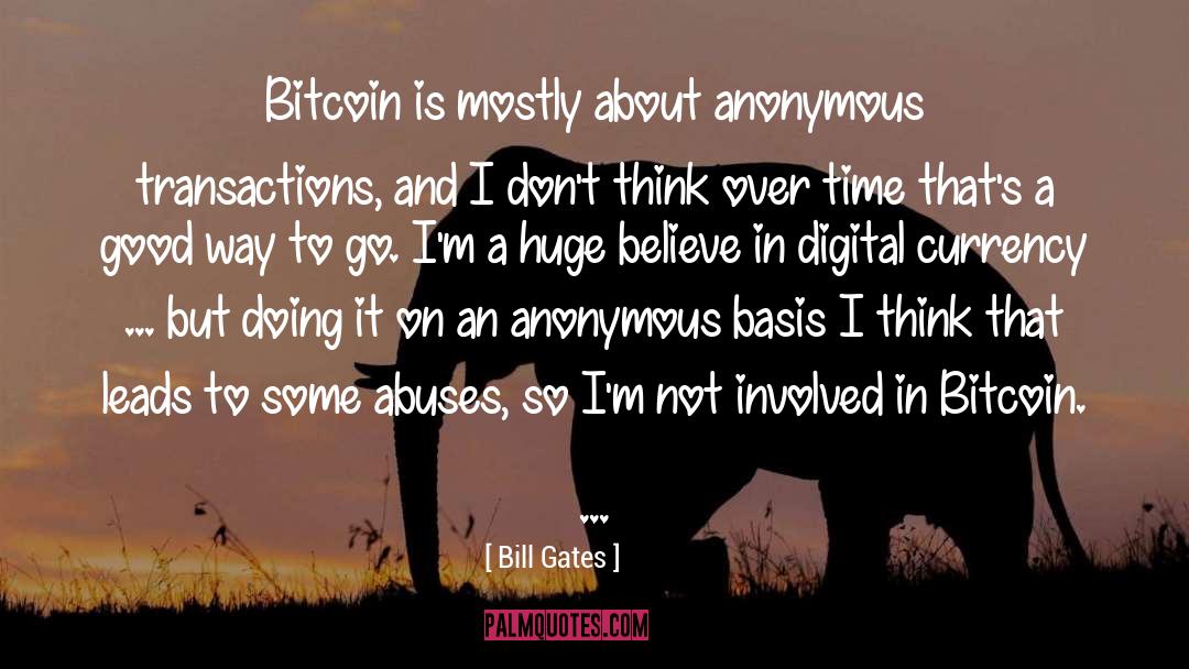 Bitcoin quotes by Bill Gates