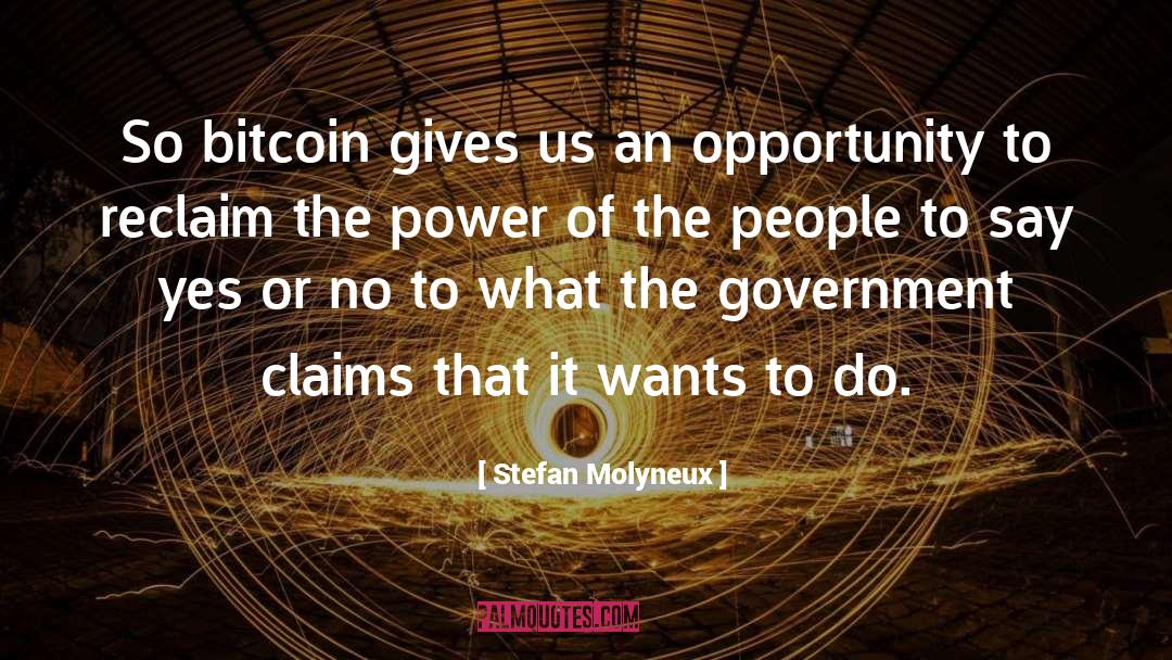 Bitcoin quotes by Stefan Molyneux