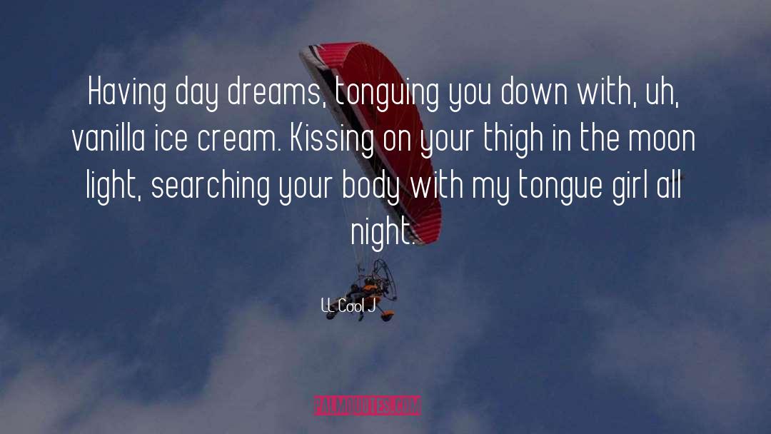 Bite Your Tongue quotes by LL Cool J