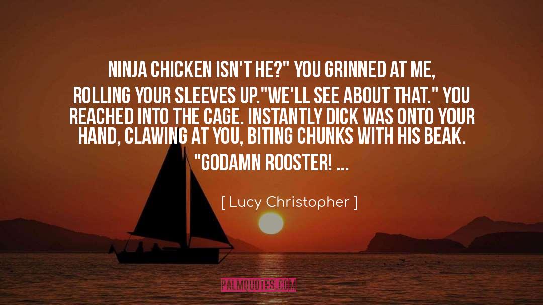 Biting The Hand That Feeds You quotes by Lucy Christopher