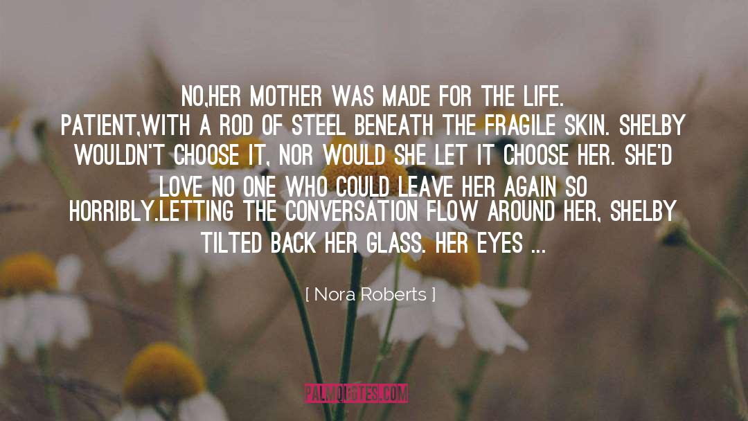 Bits And Pieces quotes by Nora Roberts