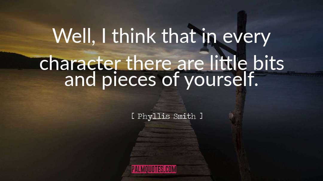 Bits And Pieces quotes by Phyllis Smith
