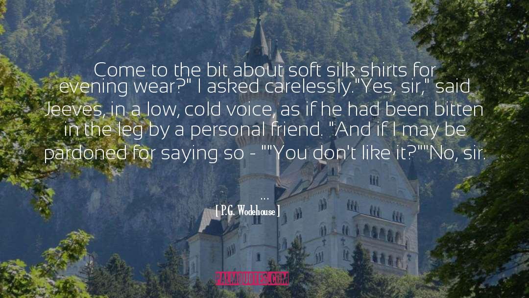 Bitten quotes by P.G. Wodehouse