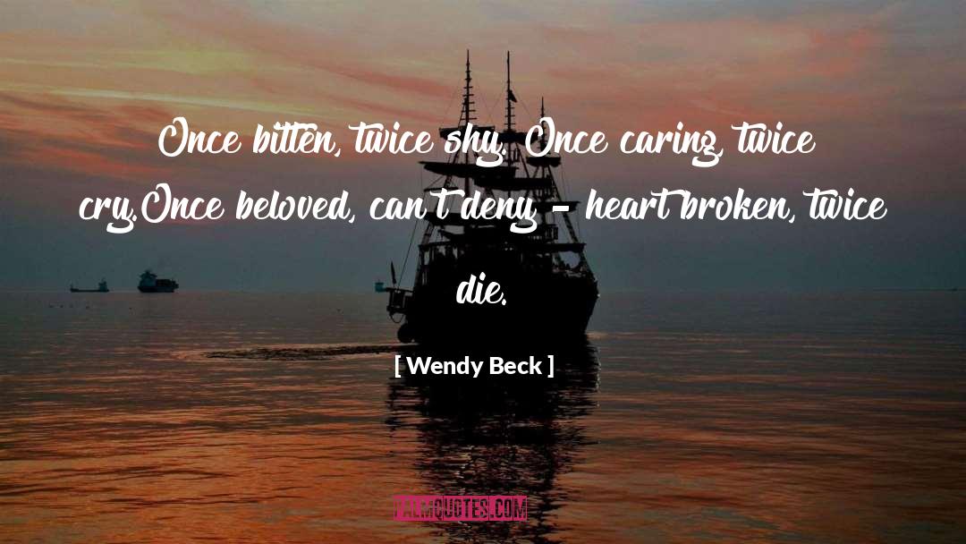 Bitten quotes by Wendy Beck