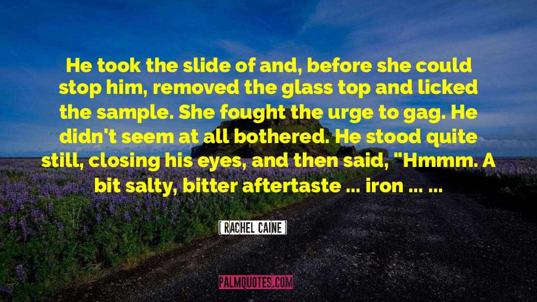 Bitter Aftertaste quotes by Rachel Caine