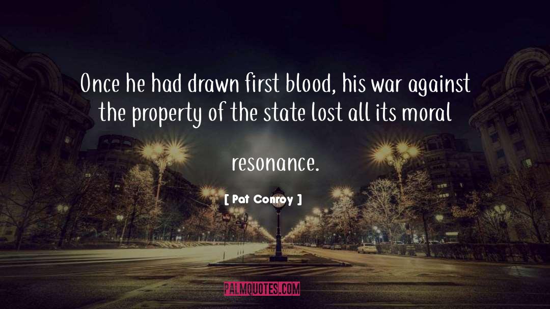 Bitter Blood quotes by Pat Conroy