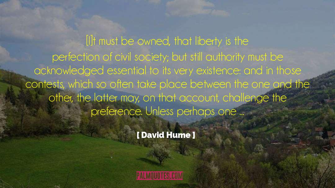 Bitter Circumstance quotes by David Hume