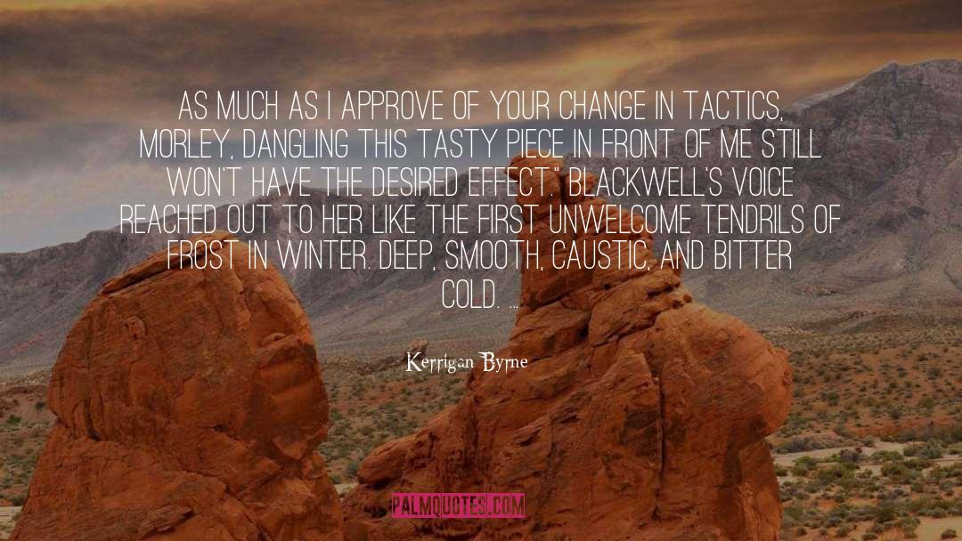 Bitter Cold quotes by Kerrigan Byrne