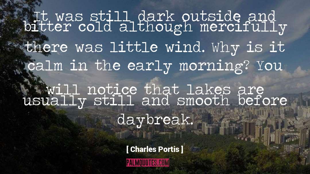 Bitter Cold quotes by Charles Portis