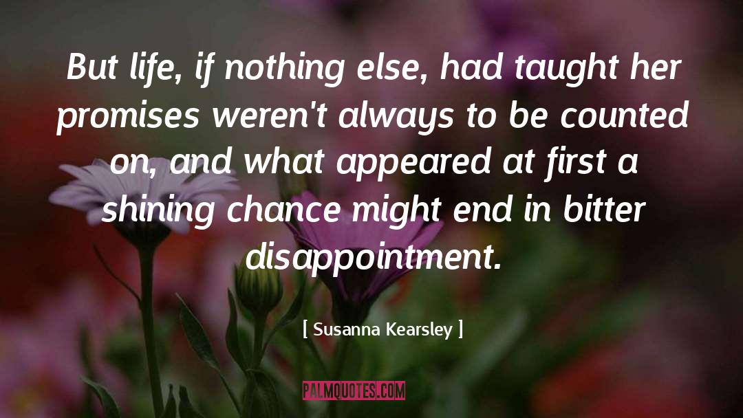 Bitter Disappointment quotes by Susanna Kearsley