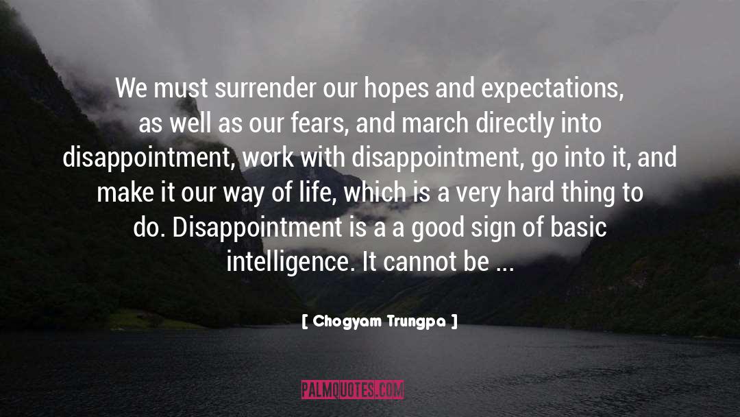 Bitter Disappointment quotes by Chogyam Trungpa