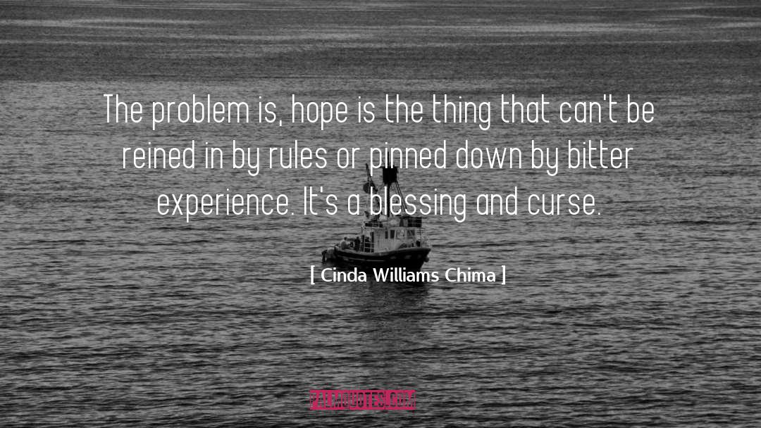 Bitter Experience quotes by Cinda Williams Chima